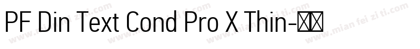 PF Din Text Cond Pro X Thin字体转换